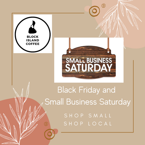 Black Friday and Small Business Saturday